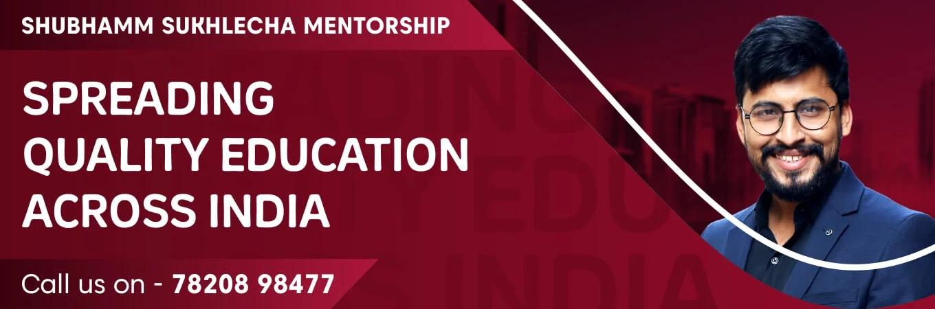 Shubham Sukhlecha Mentorship – Your Guide to CA and CS Exams